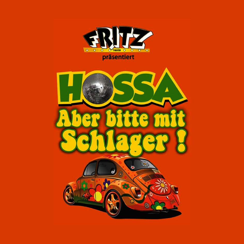 HOSSA – Aber bitte mit Schlager!